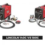 Lincoln 140c vs 180c