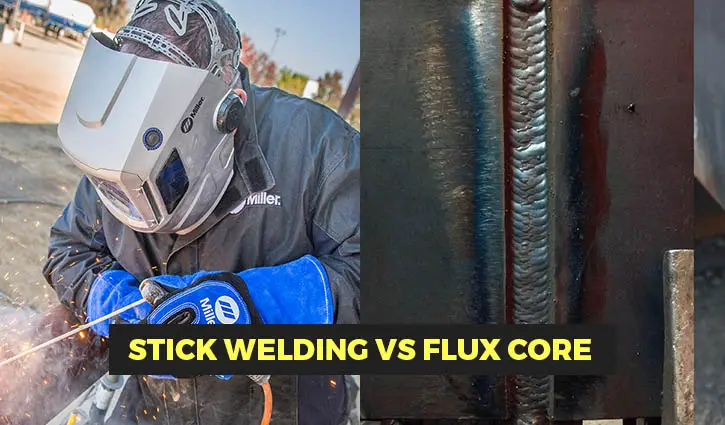 stick welding vs flux core welding
