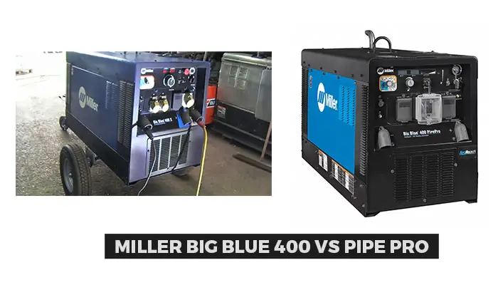 Miller Big Blue 400 vs Miller Big Blue Pipe Pro (Explained)